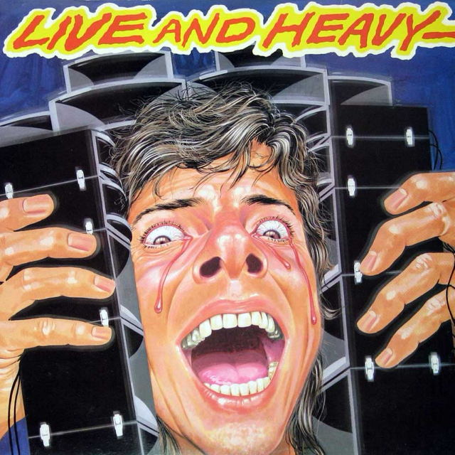 Live and Heavy
