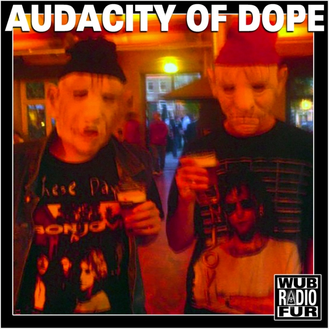 Audacity of Dope