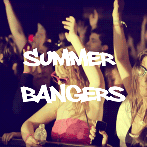 8tracks Radio Summer Bangers 13 Songs Free And Music Playlist