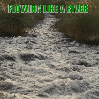 Flowing Like A River