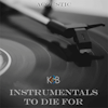 Instrumentals to Die For - Acoustic