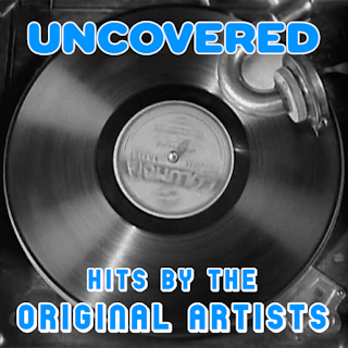 Uncovered: Hits by the Original Artists