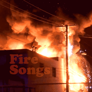Fire Songs