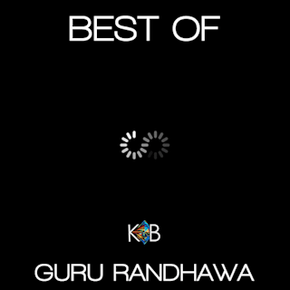 Best Of Guru Randhawa