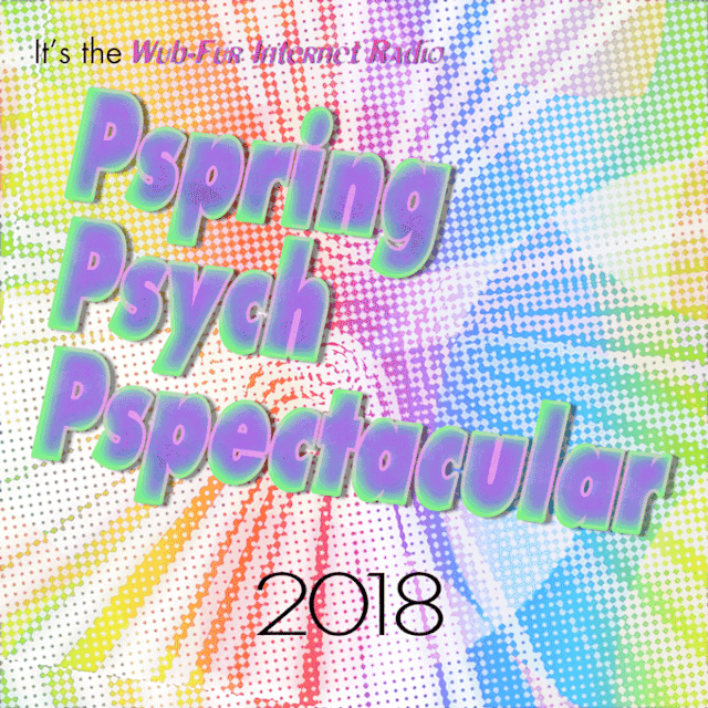 Pspring Psych Pspectacular 2018